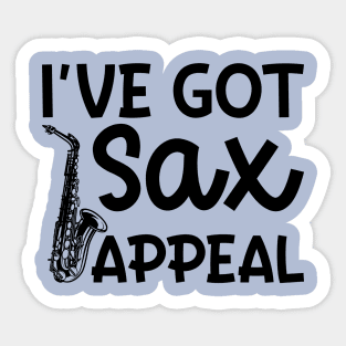 I've Got Sax Appeal Saxophone Marching Band Cute Funny Sticker